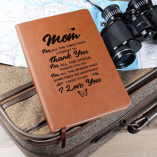 Mom For All The Words That Sometimes Go Unspoken, Leather Graphic Journal Gift for Mom