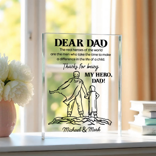 to my dad the greatest gift was you glass plaque