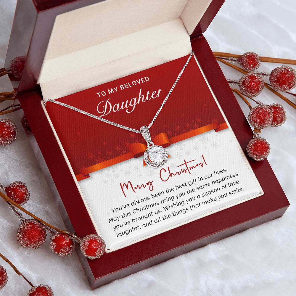 To My Beloved Daughter - Best - Christmas Gift - Eternal Hope Necklace
