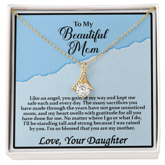 To My Beautiful Mom, Alluring Beauty Necklace - YERTIZZ.COM