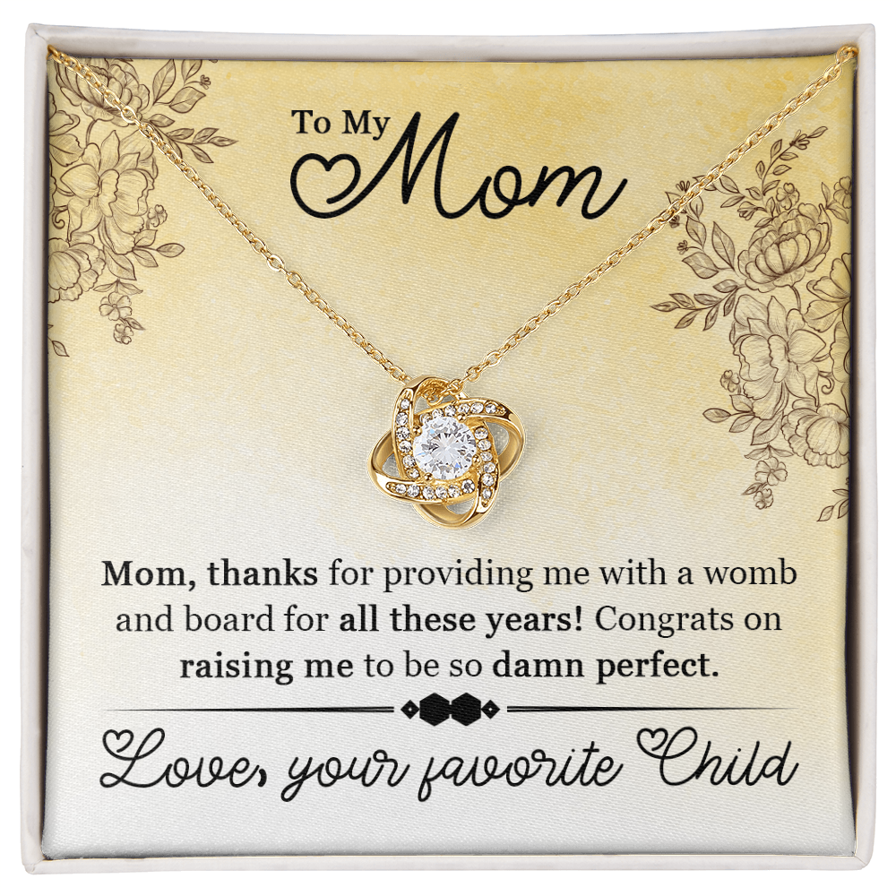 To My Mom Necklace from Child – Funny & Emotional Gift for Mom | Love You Favorite Child Jewelry Gift