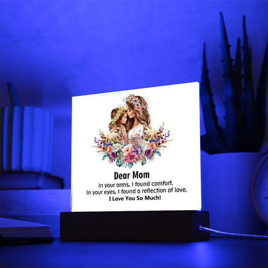 Dear Mom, I Love You So Much, Square Acrylic Plaque - YERTIZZ.COM