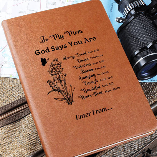 To My Mom, God Says You are, Vegan Leather Graphic Journal