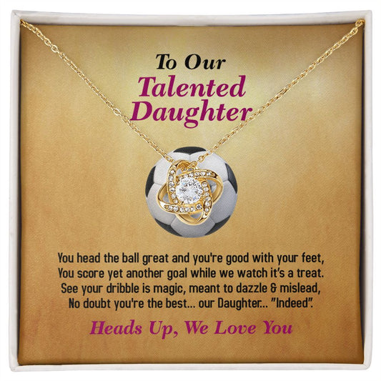 To Our Talented Daughter-We Love You, Love Knot Necklace, Jewelry Gift - YERTIZZ.COM