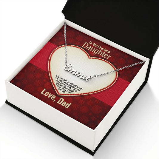 To My Precious Daughter, Love Dad, Custom Name Necklace