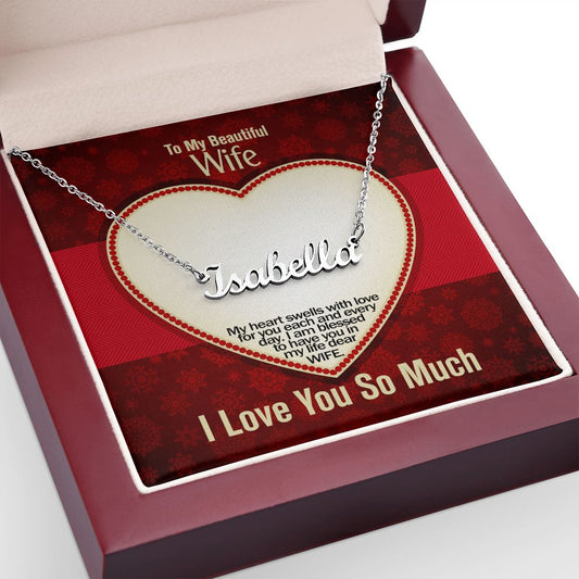 To My Beautiful Wife, I Love You So Much, Custom Name Necklace