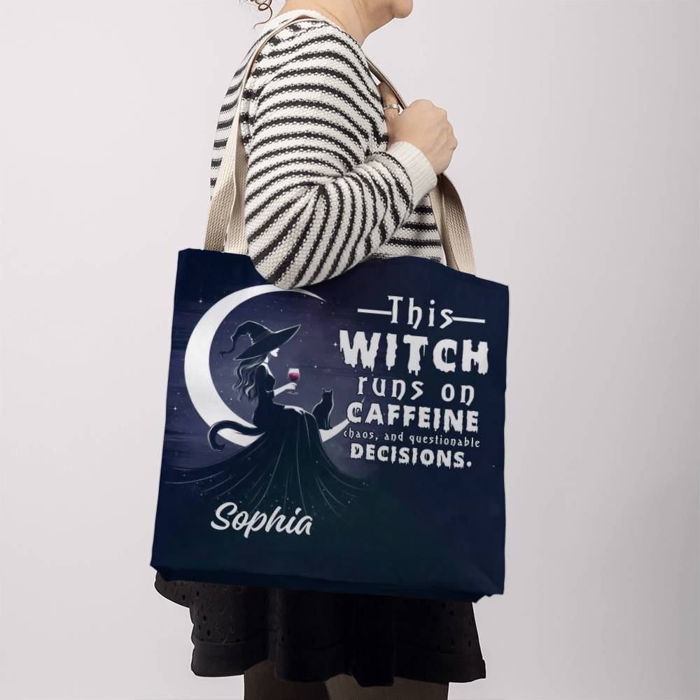 Custom Witch Tote Bag – “This Witch Runs on Caffeine, Chaos & Questionable Decisions !