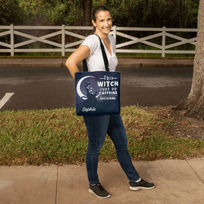 Custom Witch Tote Bag – “This Witch Runs on Caffeine, Chaos & Questionable Decisions !