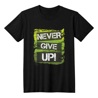 Never Give Up - Personalized Motivational T-Shirt