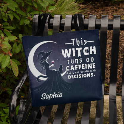 Custom Witch Tote Bag – “This Witch Runs on Caffeine, Chaos & Questionable Decisions !