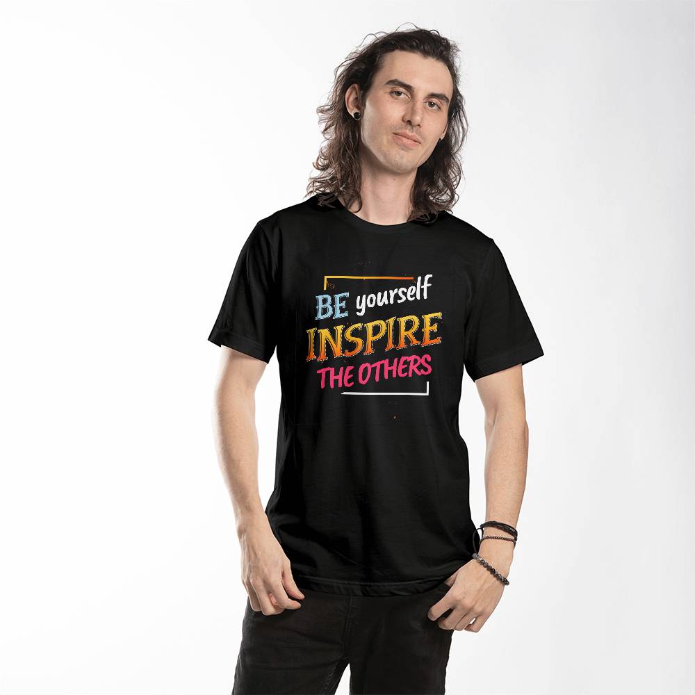 Be Yourself Inspire Others - Motivational T-Shirt