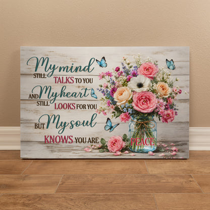My Mind Still Talks to You Canvas Wall Art – Sympathy Memorial Gift with Flowers and Butterfly