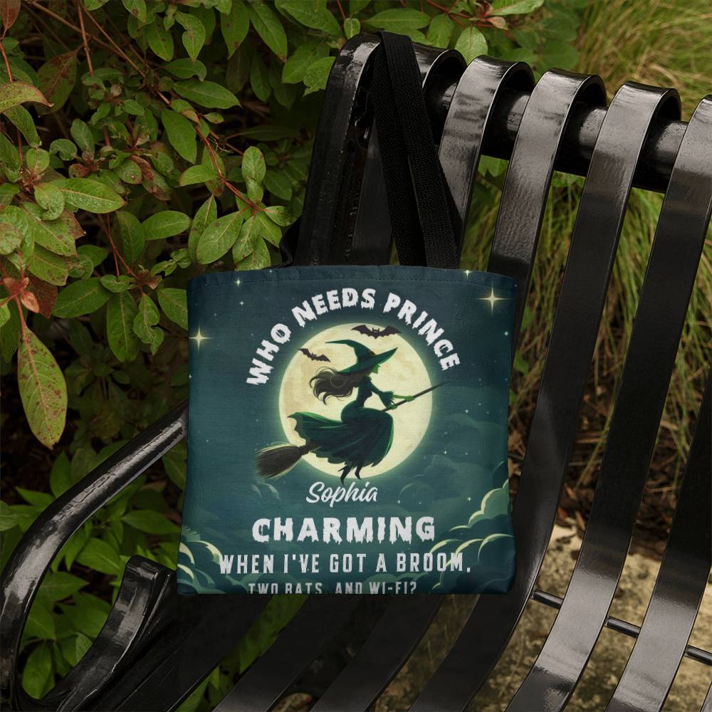 Who Needs Prince Charming, I’ve Got a Broom, Bats & Wi-Fi” Halloween Bag !