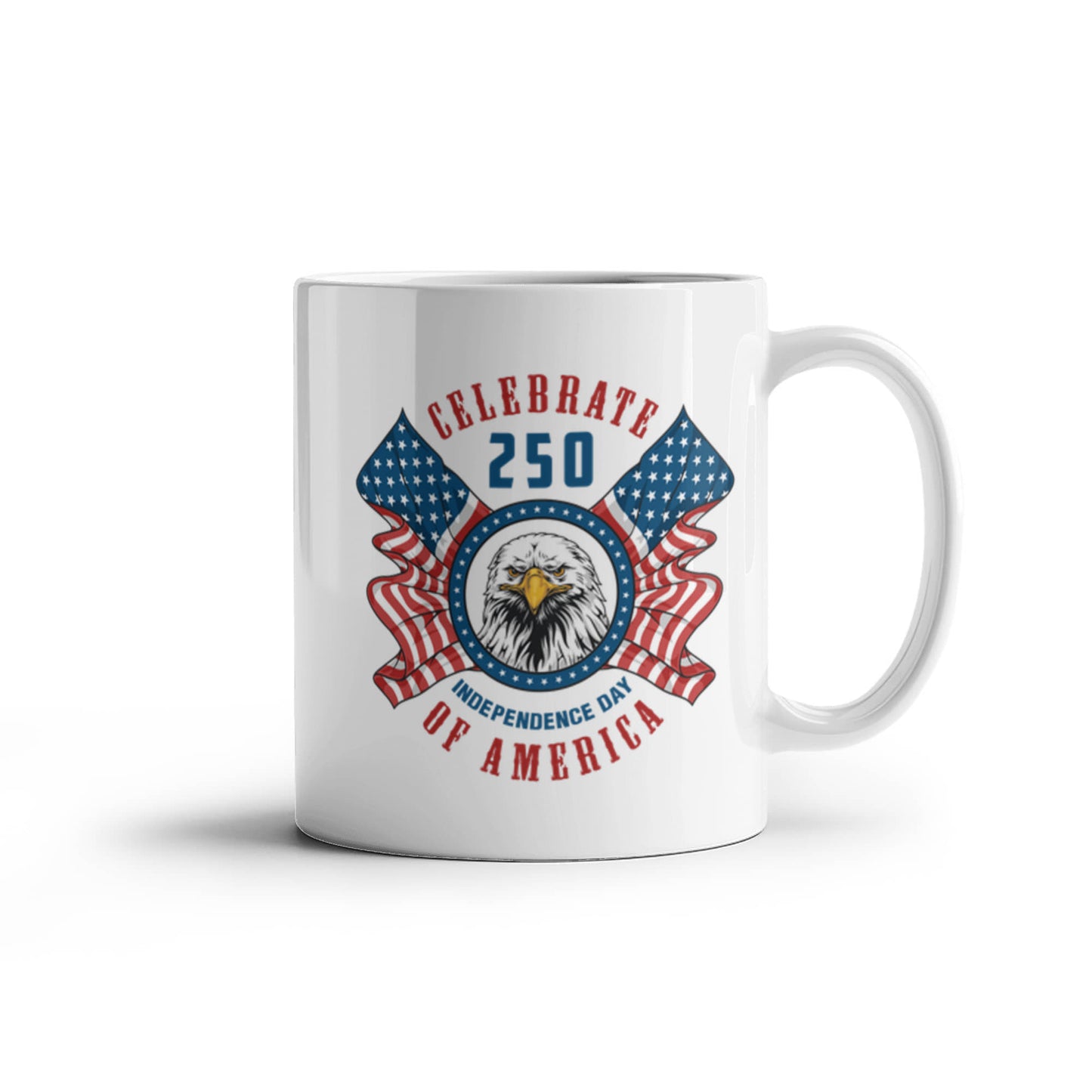 Celebrate 250 Independence Day Of America Patriotic White Ceramic Mug Multiple Variants
