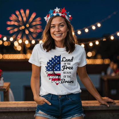 Land Of The Free Because Of The Brave 4th July Patriotic T-Shirt