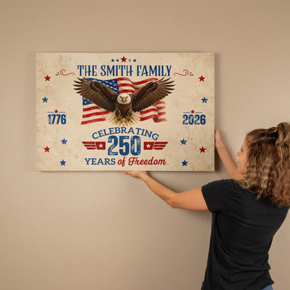 Personalized 250 Years of Freedom Gallery Wrapped Canvas – Custom Family Name Patriotic Eagle Wall Art