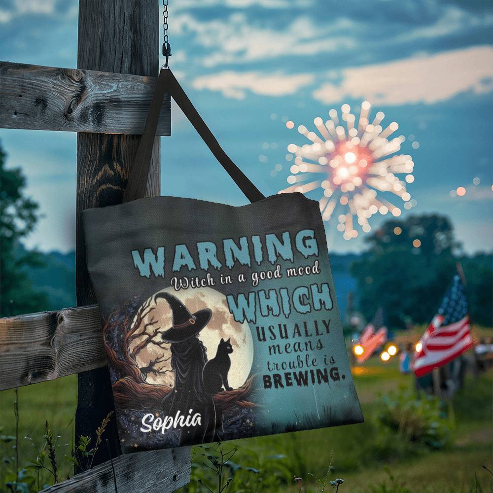 Custom Witch Tote Bag – “Warning: Witch in a Good Mood, Trouble Brewing !