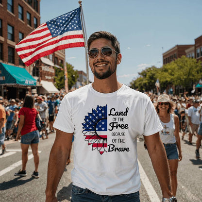 Land Of The Free Because Of The Brave 4th July Patriotic T-Shirt