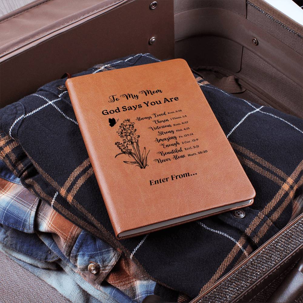 To My Mom, God Says You are, Vegan Leather Graphic Journal