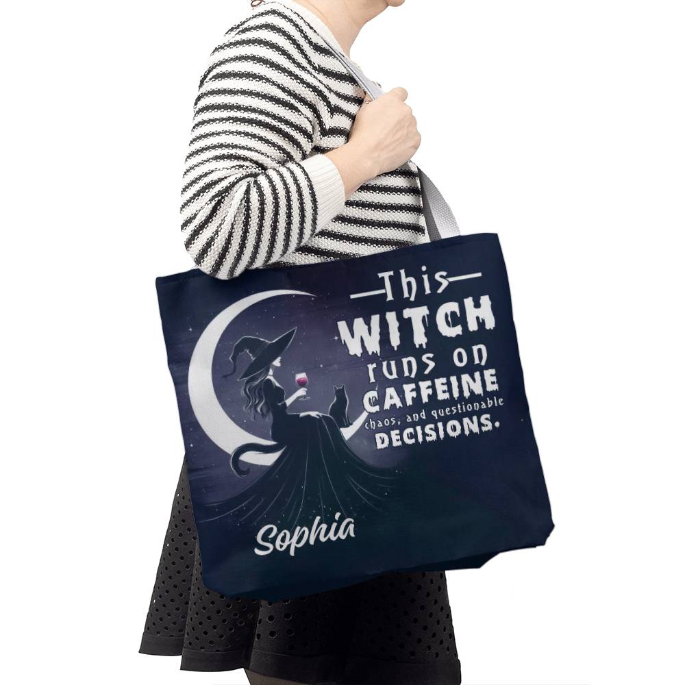 Custom Witch Tote Bag – “This Witch Runs on Caffeine, Chaos & Questionable Decisions !