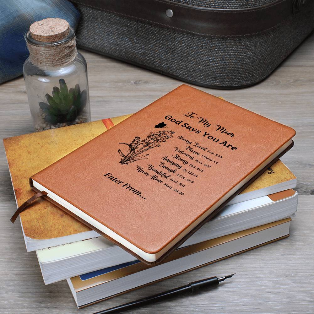 To My Mom, God Says You are, Vegan Leather Graphic Journal