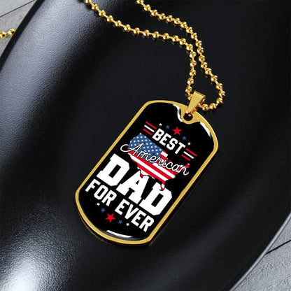 Best American Dad Forever 4th Of July Dog Tag Necklace with Engraving