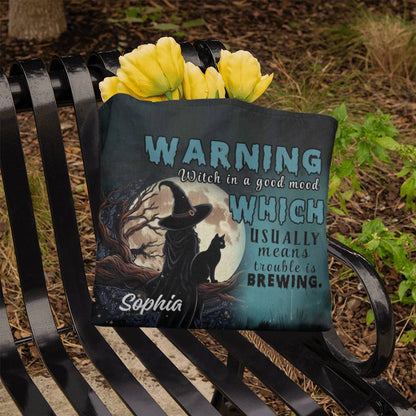 Custom Witch Tote Bag – “Warning: Witch in a Good Mood, Trouble Brewing !