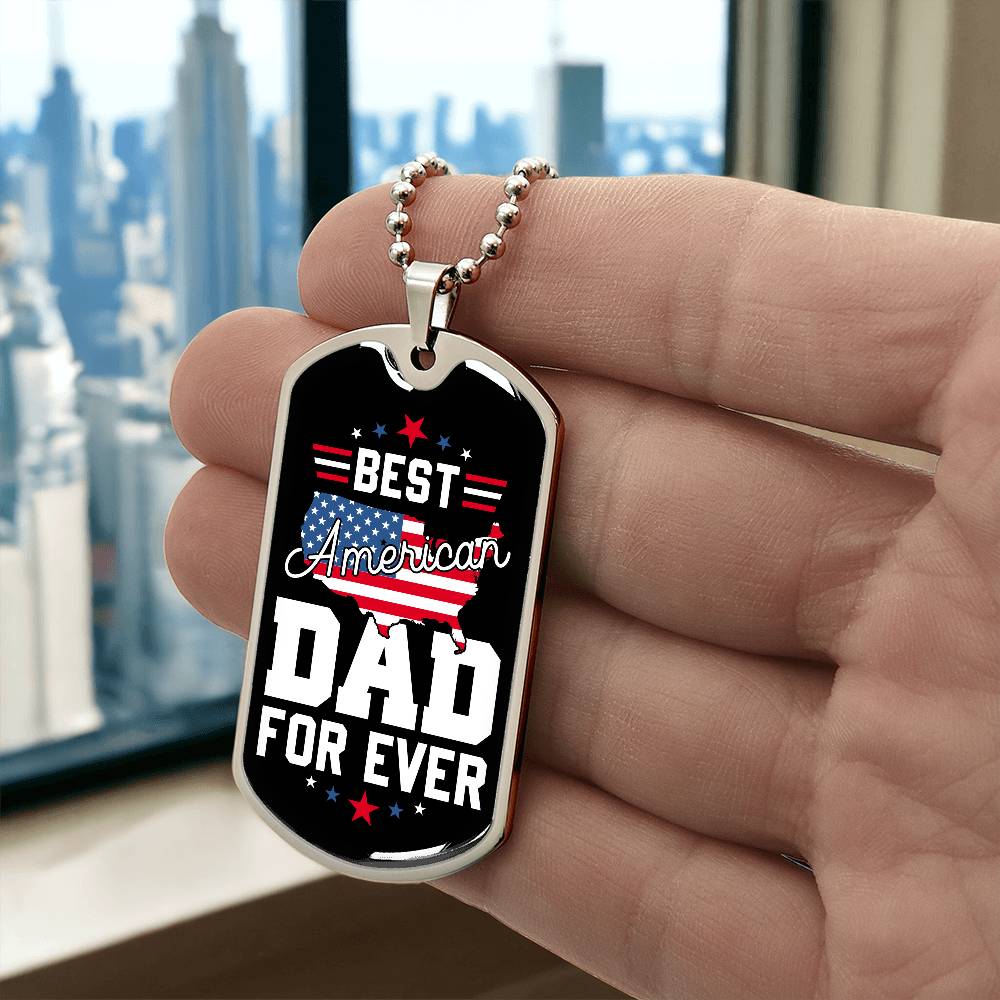 Best American Dad Forever 4th Of July Dog Tag Necklace with Engraving