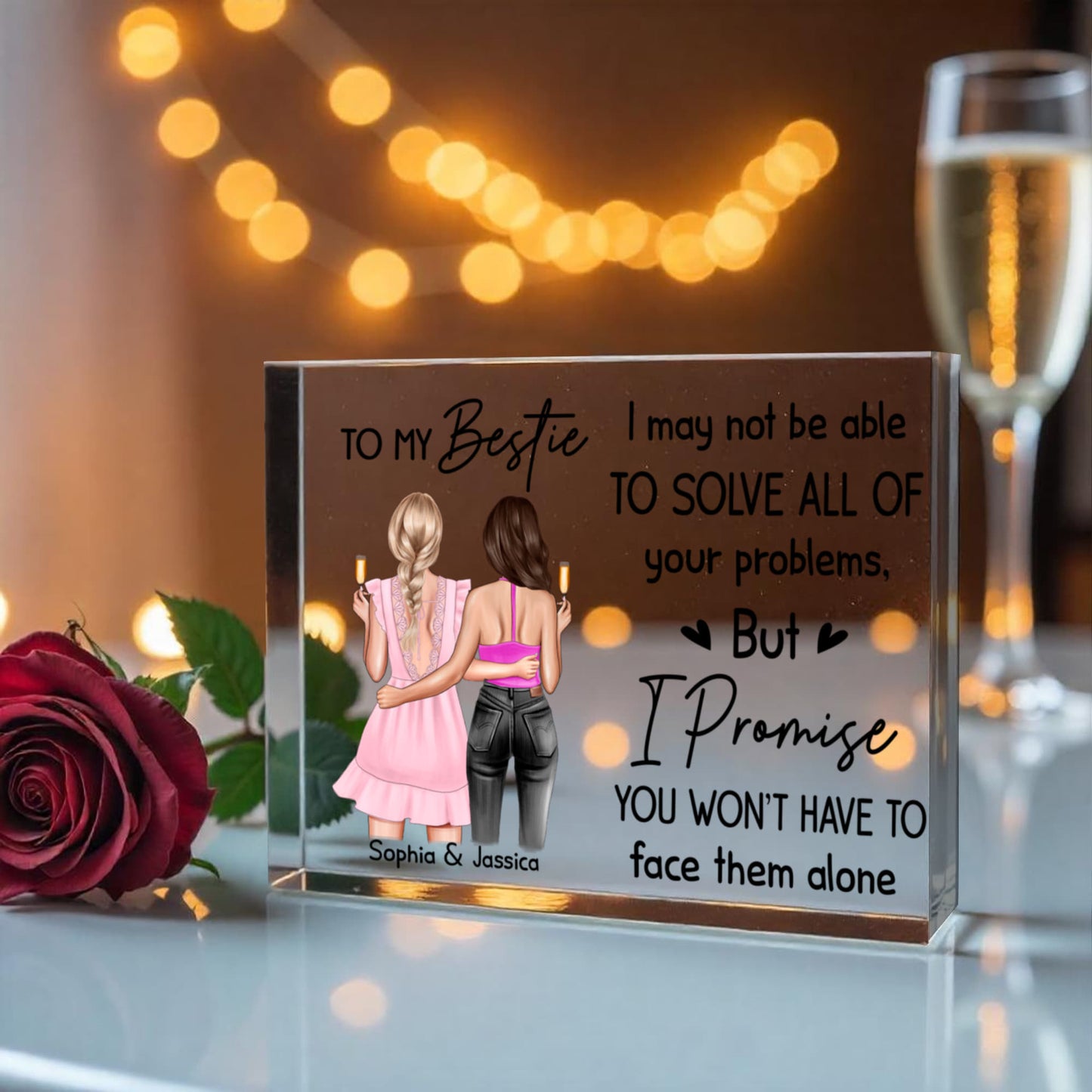 To My Bestie Acrylic Block – Personalized Friendship Gift, “I Promise You Won’t Have to Face Them Alone” Keepsake, Custom Name