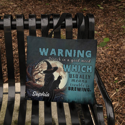 Custom Witch Tote Bag – “Warning: Witch in a Good Mood, Trouble Brewing !