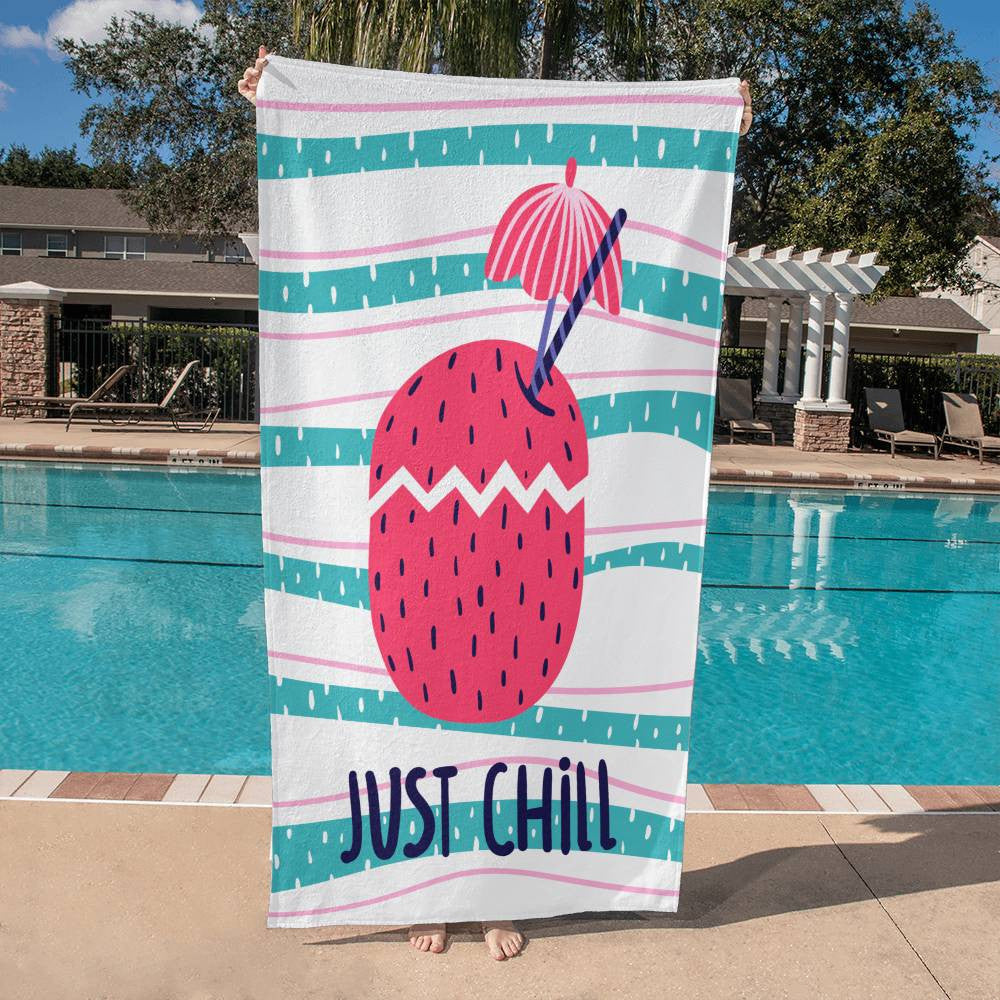 Beach Towel-Just Chill and Fruit Drink - YERTIZZ.COM