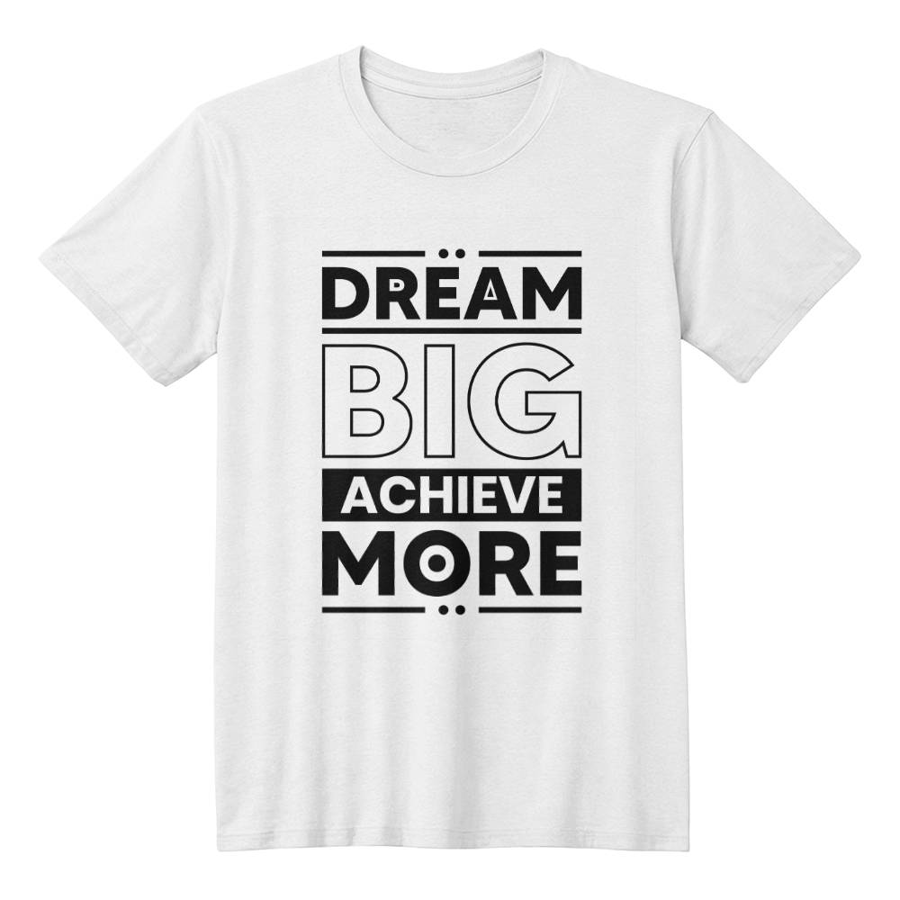 Dream Big Achieve More - Personalized Inspirational Motivation T-Shirt Design
