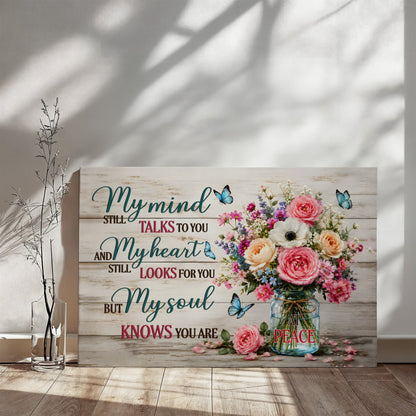My Mind Still Talks to You Canvas Wall Art – Sympathy Memorial Gift with Flowers and Butterfly