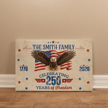Personalized 250 Years of Freedom Gallery Wrapped Canvas – Custom Family Name Patriotic Eagle Wall Art