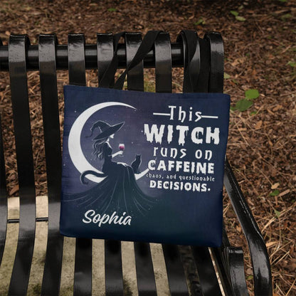 Custom Witch Tote Bag – “This Witch Runs on Caffeine, Chaos & Questionable Decisions !