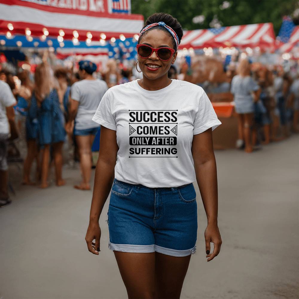 Success Comes Only After Suffering - Personalized Motivational Quote T-Shirt Design