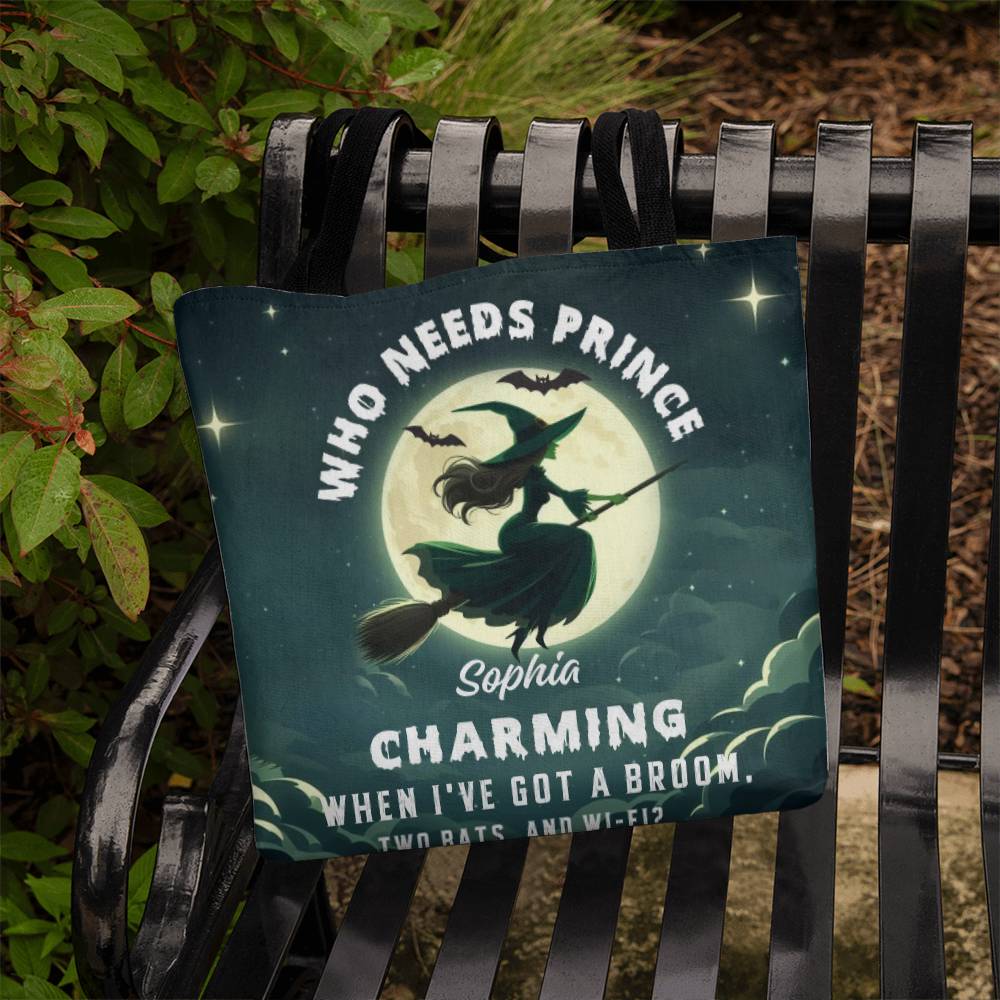 Who Needs Prince Charming, I’ve Got a Broom, Bats & Wi-Fi” Halloween Bag !