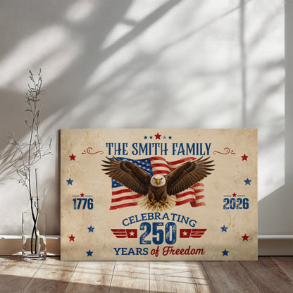 Personalized 250 Years of Freedom Gallery Wrapped Canvas – Custom Family Name Patriotic Eagle Wall Art