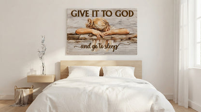 Give It to God and Go to Sleep Canvas Wall Art – Christian Faith Inspirational Farmhouse Decor
