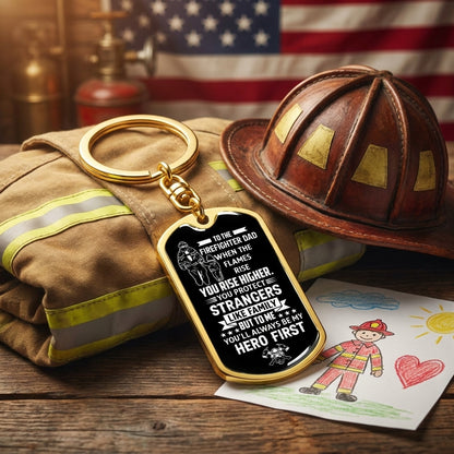 fireman dad keychain you protect strangers like family but to me hero