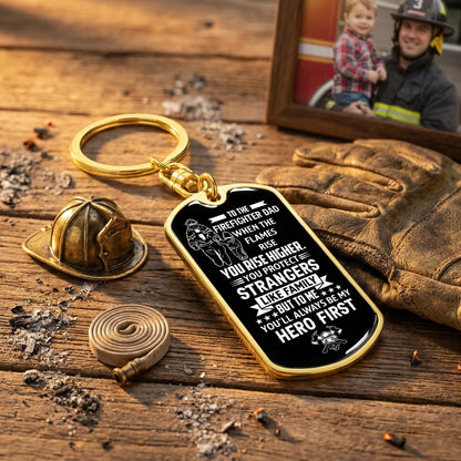 You're My Hero Dad Dog Tag Keychain – Even When I'm Grown I'll Still Need You – Father's Day Gift