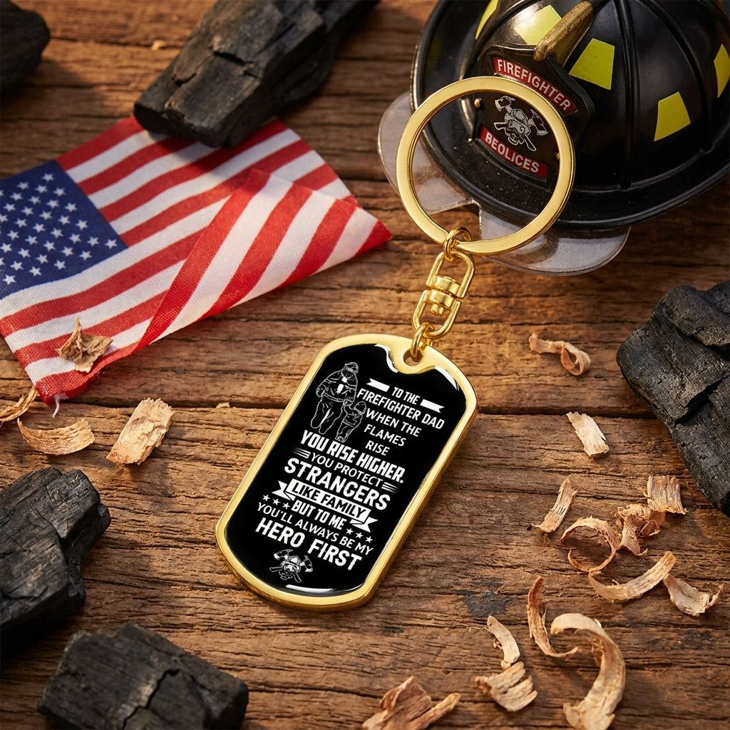 fireman dad keychain you protect strangers like family but to me hero
