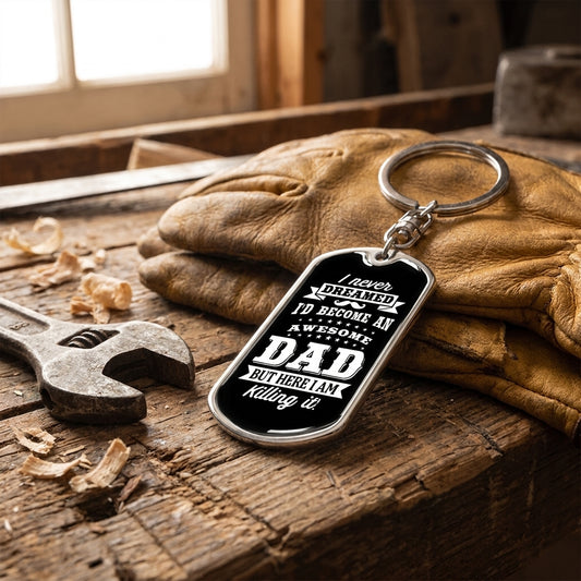 personalized dad keychain i never dreamed i'd become a dad