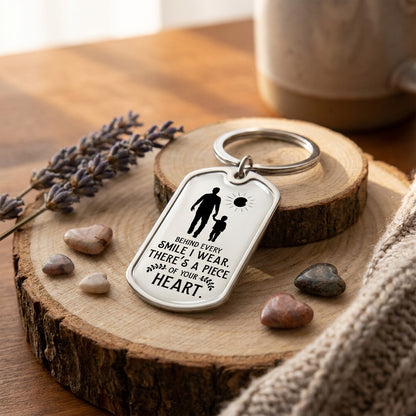 Dad Keychain – “Before I Was Born My Dad Was a Piece of My Heart”