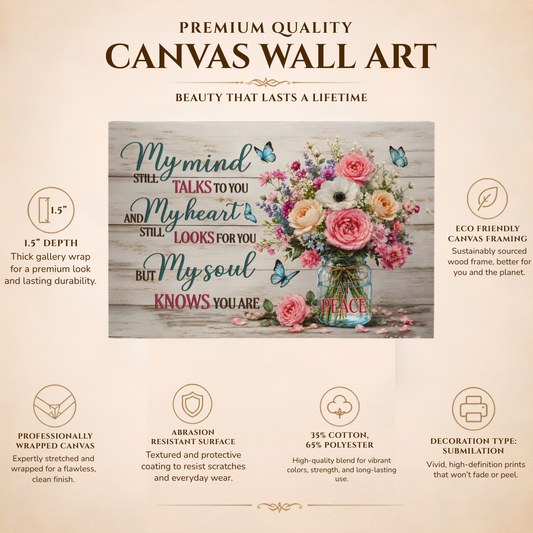 My Mind Still Talks to You Canvas Wall Art – Sympathy Memorial Gift with Flowers and Butterfly