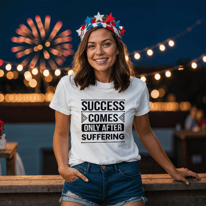 Success Comes Only After Suffering - Personalized Motivational Quote T-Shirt Design