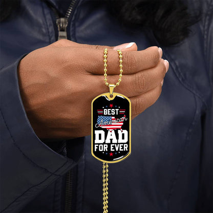 Best American Dad Forever 4th Of July Dog Tag Necklace with Engraving