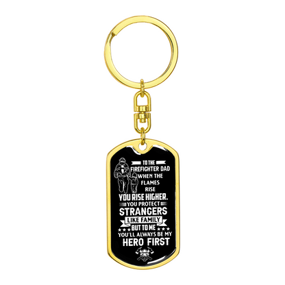 You're My Hero Dad Dog Tag Keychain – Even When I'm Grown I'll Still Need You – Father's Day Gift