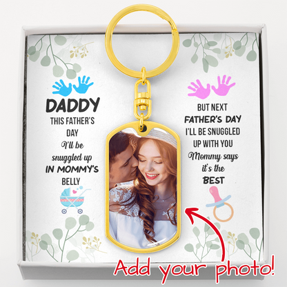 daddy to be keychain next father's day i'll be snuggled up with you