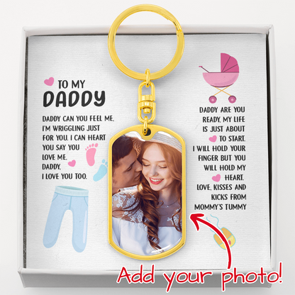 to my daddy photo keychain daddy can you feel me i'm wriggling